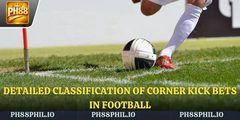 Analyzing the common types of corner kick bets currently available