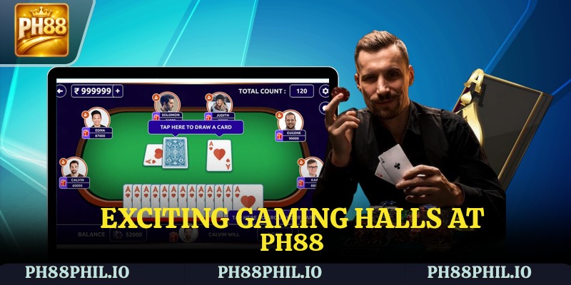 Exciting gaming halls at PH88