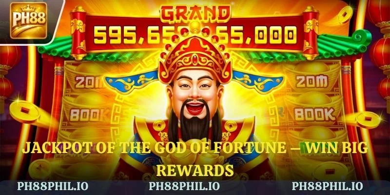 Jackpot of the God of Fortune – Win Big Rewards